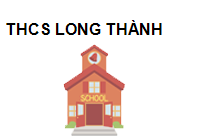 THCS LONG THÀNH